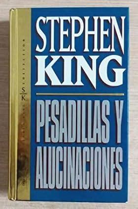 Amazon Pesadillas Y Alucinaciones King Stephen Books