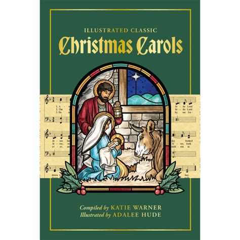 Illustrated Classic Christmas Carols - Our Lady of Clear Creek Abbey
