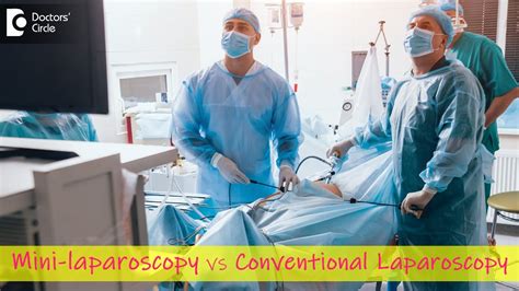 Mini Laparoscopy Mini Laparoscopy Vs Conventional Laparoscopy Dr