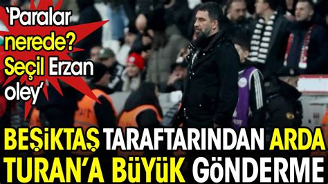 Beşiktaş taraftarından Arda Turan a büyük gönderme Paralar nerede