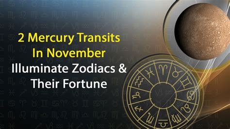 2 Mercury Transits In November A Closer Look At Zodiac Signs Luck