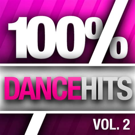 100 Dance Hits Vol 2 Compilation By Various Artists Spotify