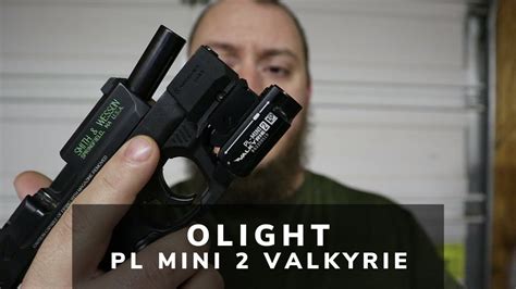 Olight Pl Mini 2 Valkyrie Review Youtube