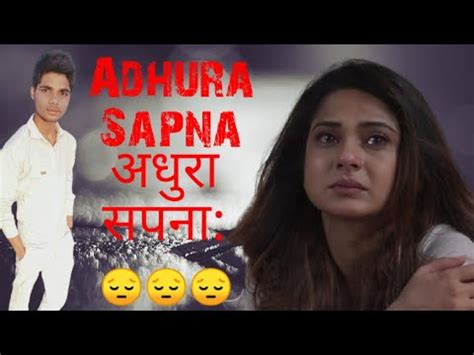 Adhura Sapna A Heart Touching Love Story Mehfooz