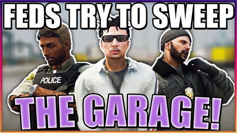 Feds Try To Sweep The Garage GTA RP Episode 42 GrizzleyWorld WL