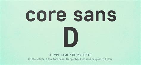 Core Sans D font by S-Core – the excitingly rich font