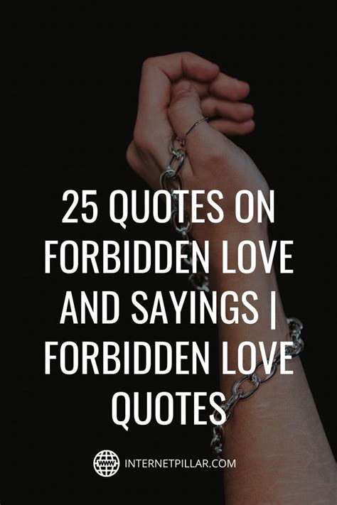 25 Quotes On Forbidden Love And Sayings Forbidden Love Quotes