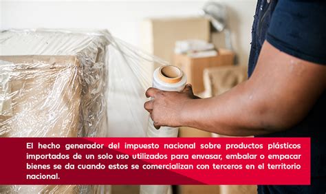 El hecho generador del impuesto nacional sobre productos plásticos