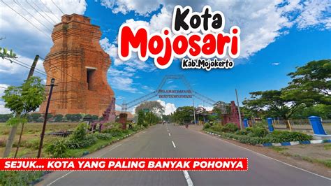 KOTA MOJOSARI KABUPATEN MOJOKERTO BEDA NASIB DENGAN KOTA MOJOKERTO