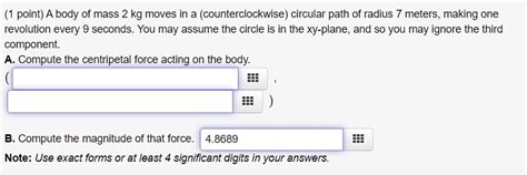 Solved Point A Body Of Mass 2 Kg Moves In A Counterclockwise