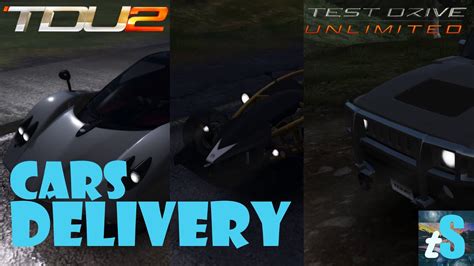 Tdu 2 All Cars Delivery Pt5 Tdu World Youtube