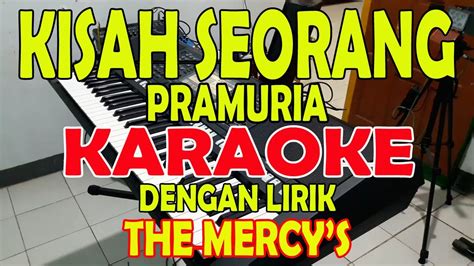 Kisah Seorang Pramuria The Mercy S Karaoke Youtube