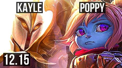 KAYLE Vs POPPY TOP 2 2M Mastery 900 Games Godlike KR Master