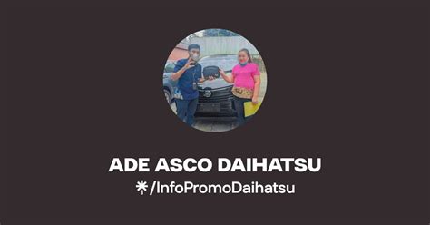 ADE ASCO DAIHATSU Instagram Facebook Linktree