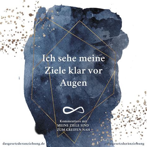 Ich Sehe Meine Ziele Klar Vor Augen Affirmationen Glaube Wissen