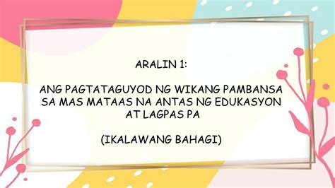 SOLUTION Lesson No 1 Ang Pagtataguyod Ng Wikang Pambansa Sa Mas Mataas