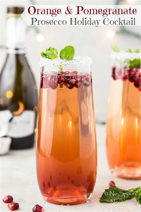 Orange And Pomegranate Prosecco Holiday Cocktail No Spoon Necessary