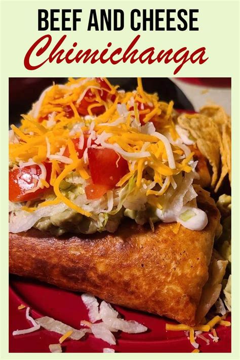 Beef and Cheese Chimichanga | Mexican food recipes, Chimichanga recipe, Recipes