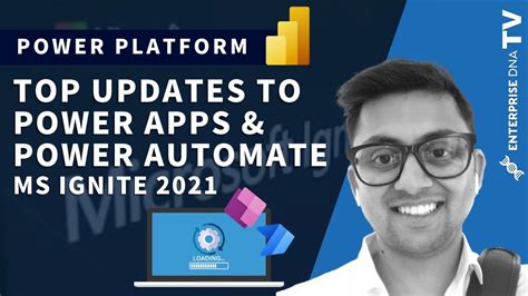 Top Updates To Power Apps And Power Automate Microsoft Ignite 2021