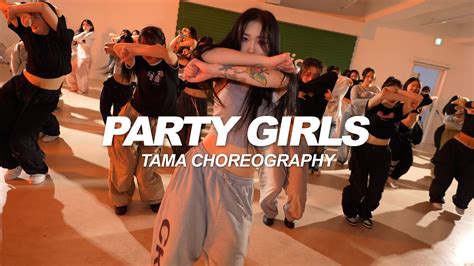 Victoria Mon T Party Girls Tama Choreography Youtube