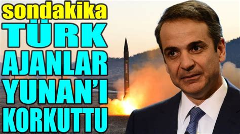 Sondakika T Rk Ajanlar Yunan I Korkuttu Yunan Stan Kari Ti Youtube