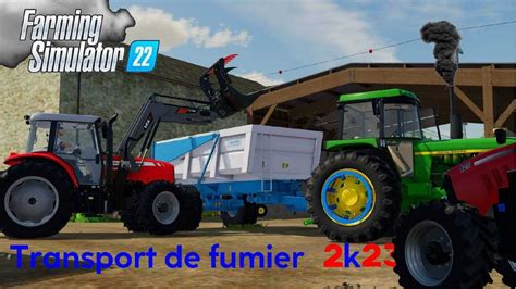 Fs Transport De Fumier K Youtube