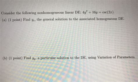 Solved Consider The Following Nonhomogeneous Linear De Y Chegg