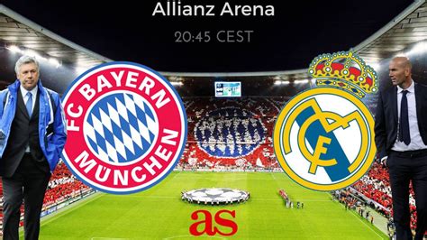 Champions League Bayern Munich Vs Real Madrid How And Where To Watch