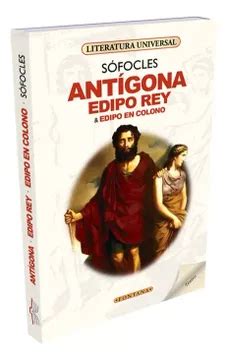 Libro Antigona Edipo Rey Edipo En Colono De S Focles Buscalibre