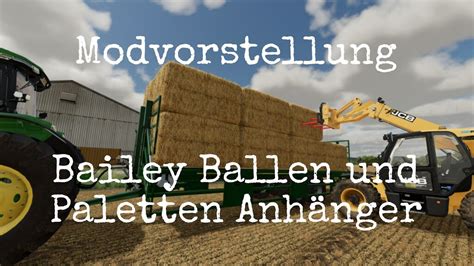 Ls Mods Ps Bailey Ballen Und Palettenanh Nger Modvorstellung Ps