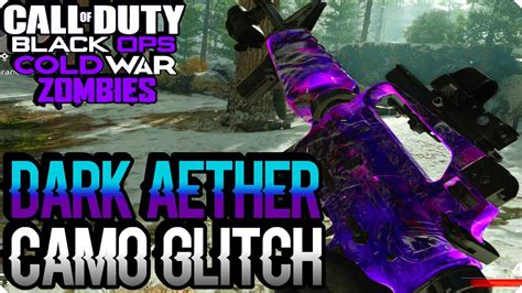 Cold War Zombie Glitches Dark Aether Camo Glitch Black Ops Glitch Youtube