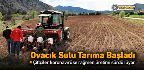 OVACIK TA KORONAVİRÜSE RAĞMEN ÜRETİM SÜRÜYOR Karabük Net Haber