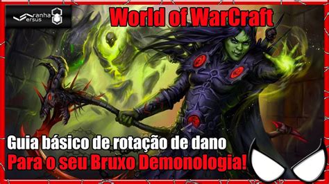 World of Warcraft Guia de rotação para seu Bruxo Demonologia