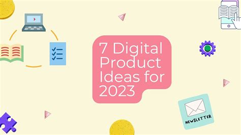 7 Digital Product Ideas for 2024