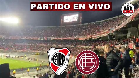 River Vs LanÚs En Vivo Liga Profesional LlegarÁ Suarez Hoy