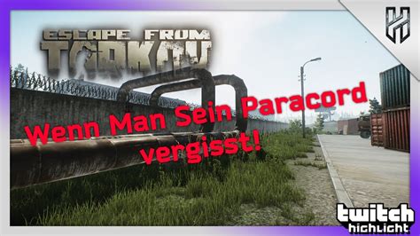 Escape From Tarkov Wenn Man Sein Paracord Vergisst Reserve