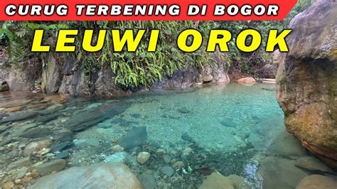 Curug Ini Airnya Seperti Air Aqua Explore Bogor Bagian Youtube