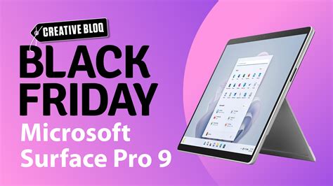 Surprise Black Friday Surface Pro 9 deals are still around! | Creative Bloq