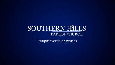 Media - Southern Hills Baptist Church