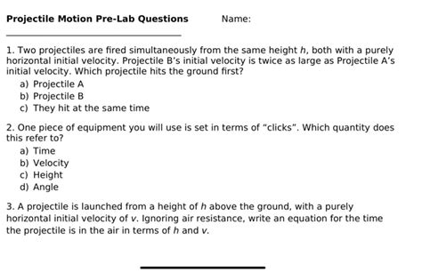 Solved Projectile Motion Pre Lab Questions Name 1 Two