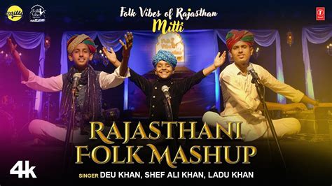 Rajasthani Folk Mashup Deu Khan Ladu Khan Shef Ali Khan New