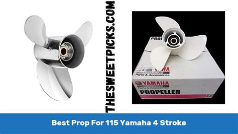 Top 10 Best Prop For 115 Yamaha 4 Stroke The Sweet Picks