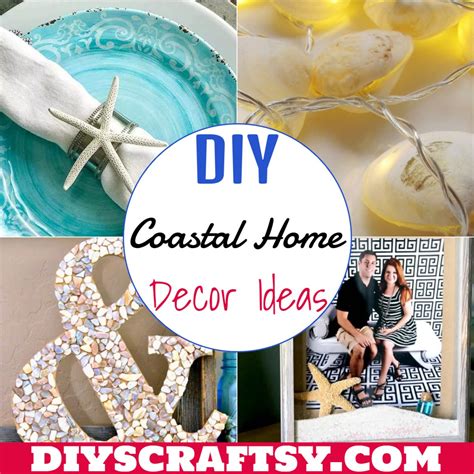 13 DIY Coastal Home Decor Ideas For Beach Lovers - DIYsCraftsy