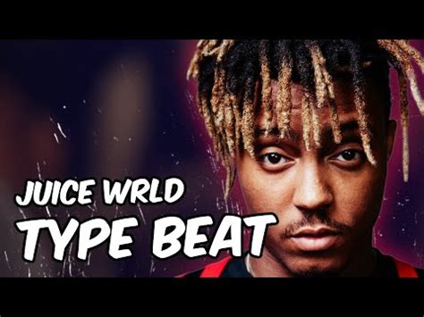 JUICE WRLD TYPE BEAT JuiceWRLD Typebeat Typebeats YouTube