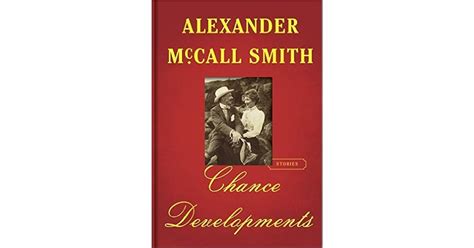 Chance Developments Stories By Alexander Mccall Smith