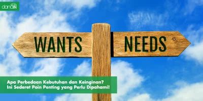 Perbedaan Kebutuhan Dan Keinginan Blog