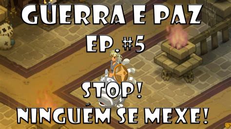 Dofus Guerra E Paz Stop Ningu M Se Mexe Koliseu Vs Lvl X