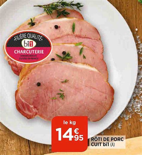 Promo R Ti De Porc Cuit Bi Chez Bi Icatalogue Fr