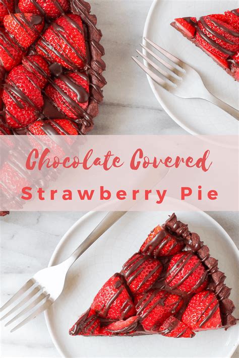 Chocolate Covered Strawberry Pie Everyday Pie