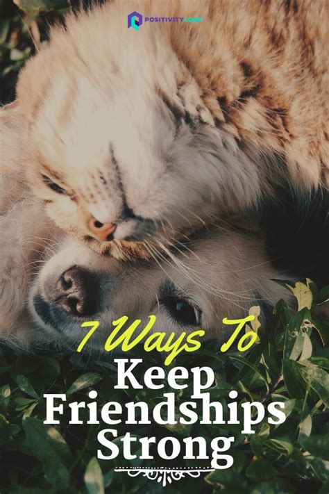 7 Ways To Keep Friendships Strong Friendship How Are You Feeling Best Friendship